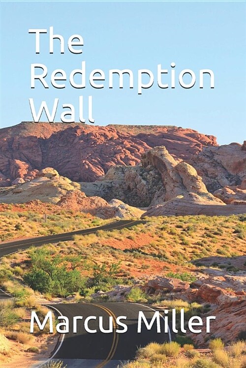 The Redemption Wall (Paperback)