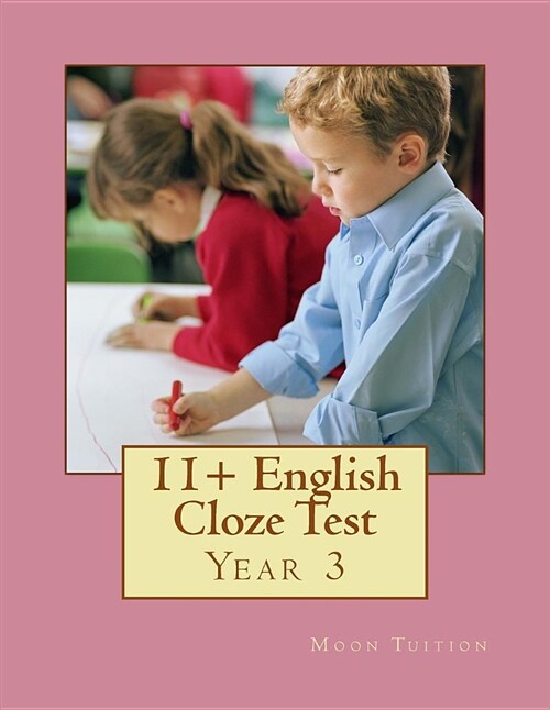 11+ English Cloze Test: Year 3 (Paperback)