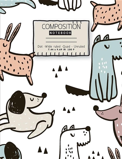 Composition Notebook Dot -Wide Ruled -Quad - Unruled: Mix 4 Paper Pages Soft Cover for Journaling (Paperback)