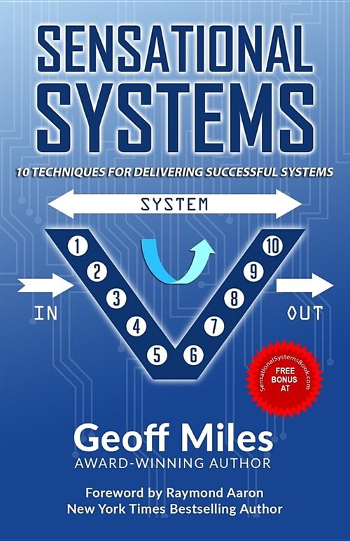 Sensational Systems: 10 Techniques for Delivering Successful Systems (Paperback)