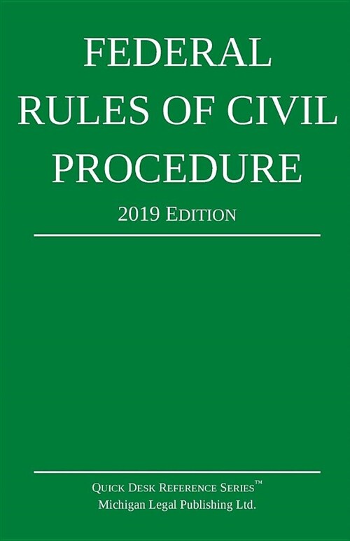 Federal Rules of Civil Procedure; 2019 Edition: With Statutory Supplement (Paperback)