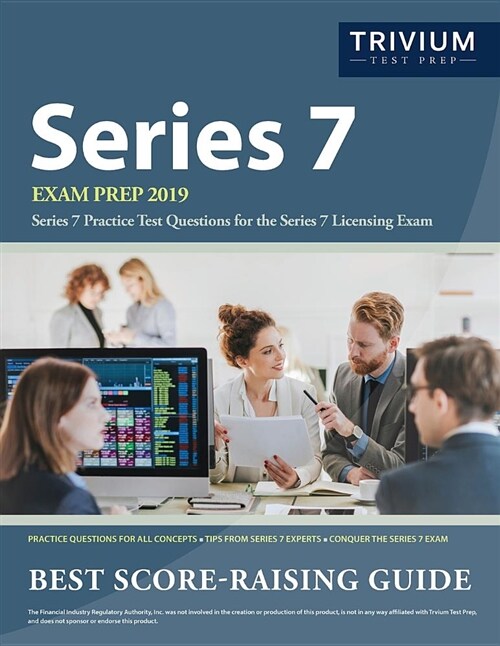 Series 7 Exam Prep 2019: Series 7 Practice Test Questions for the Series 7 Licensing Exam (Paperback)
