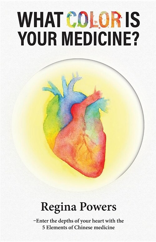 What Color Is Your Medicine? (Paperback)