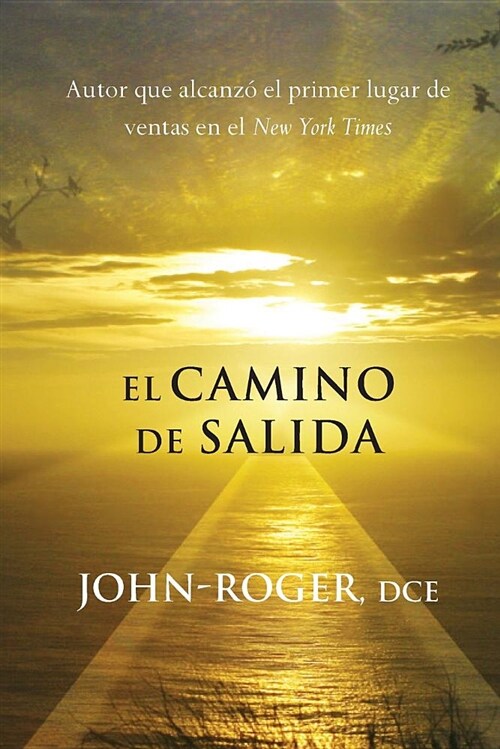 El Camino de Salida (Paperback)