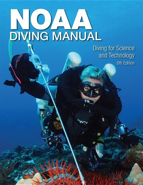 Noaa Diving Manual 6th Edition (Paperback)