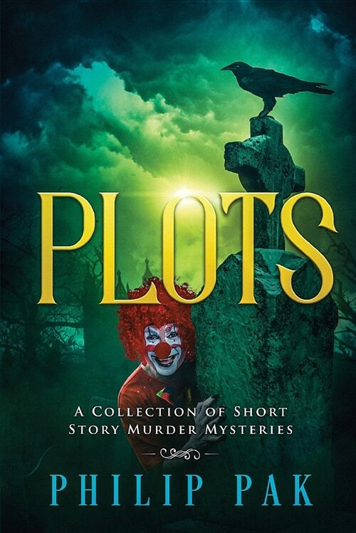 Plots: A Collection of Short Story Mysteries (Paperback)