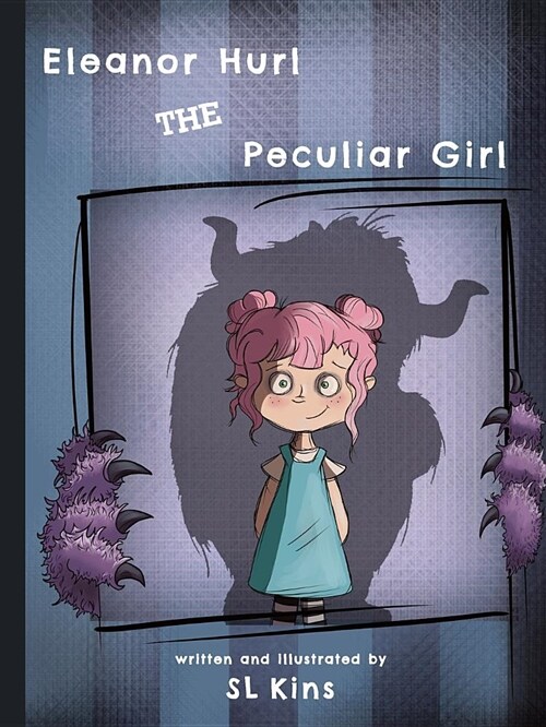 Eleanor Hurl the Peculiar Girl (Paperback)