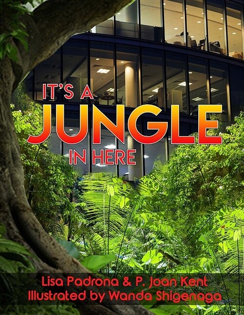 Its a Jungle in Here (Paperback)