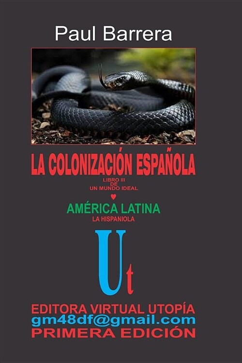 La Colonizaci? Espa?la (Paperback)