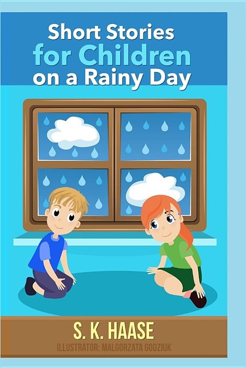 Short Stories for Children on a Rainy Day (Paperback)