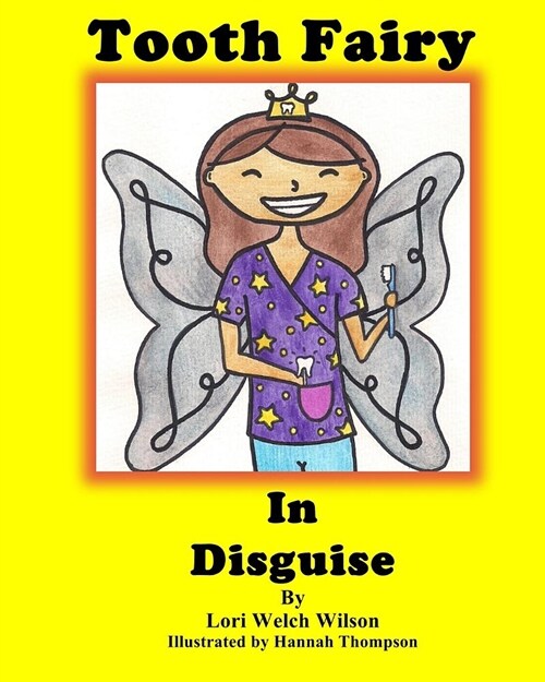 Tooth Fairy in Disguise (Paperback)