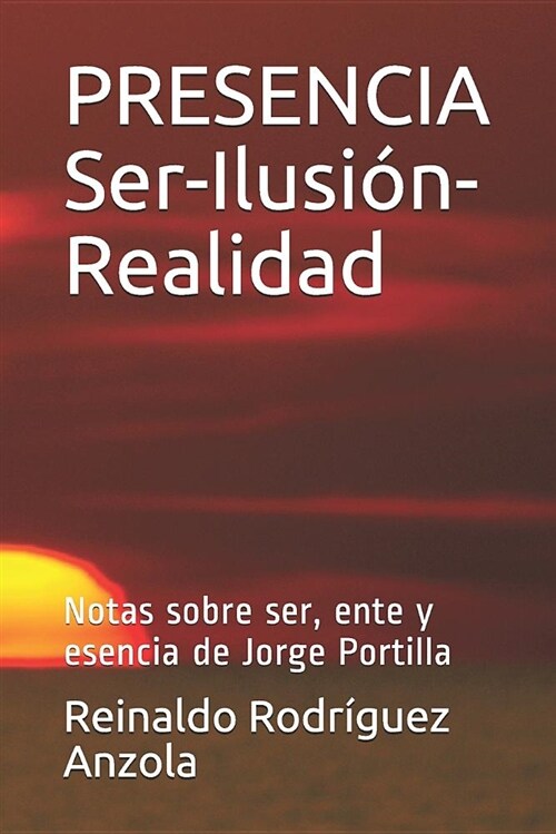 Presencia Ser-Ilusi (Paperback)