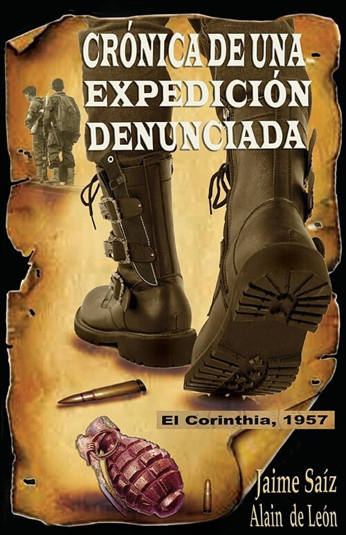 Cronica de Una Expedicion Denunciada.: El Corinthia, 1957 (Paperback)