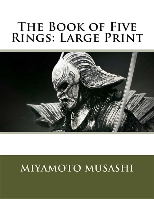 The Book of Five Rings: Large Print (Paperback)