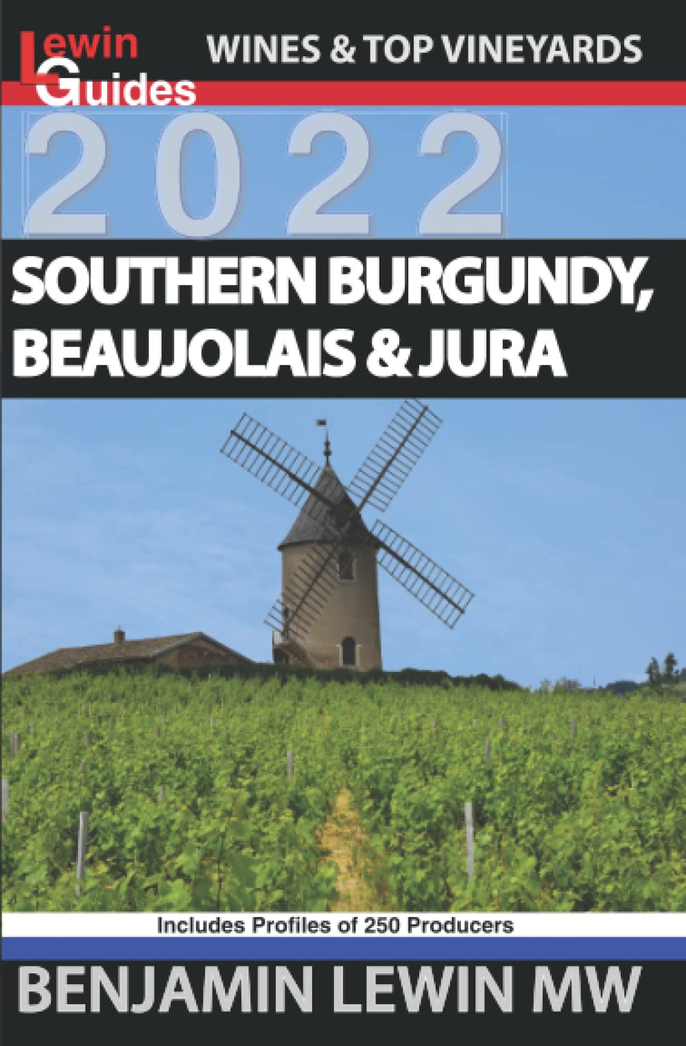 Southern Burgundy, Beaujolais, and Jura (Paperback)