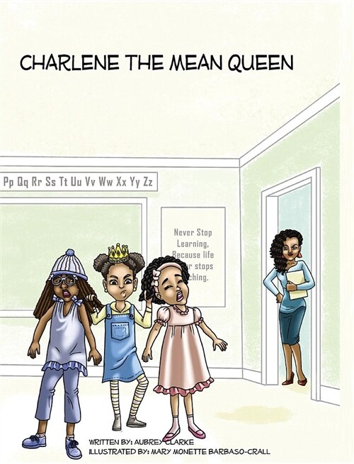 Charlene the Mean Queen (Hardcover)