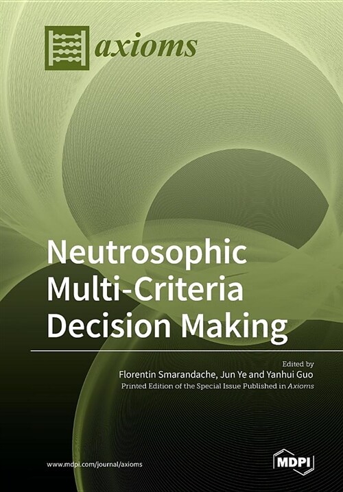 Neutrosophic Multi-Criteria Decision Making (Paperback)