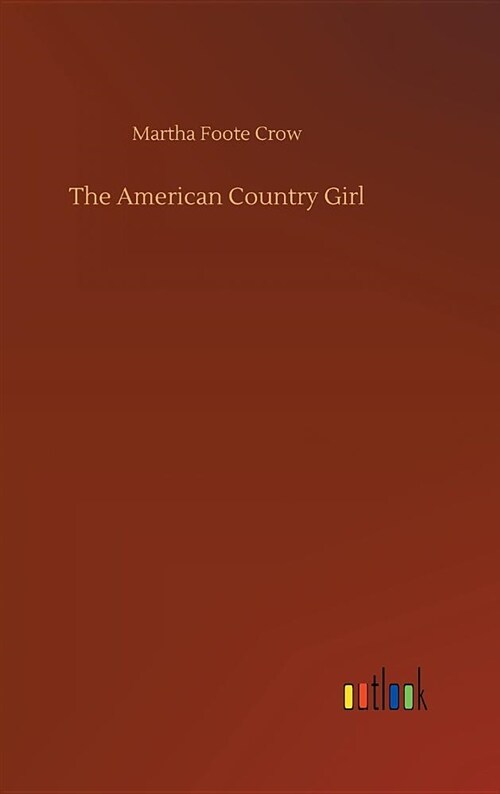 The American Country Girl (Hardcover)