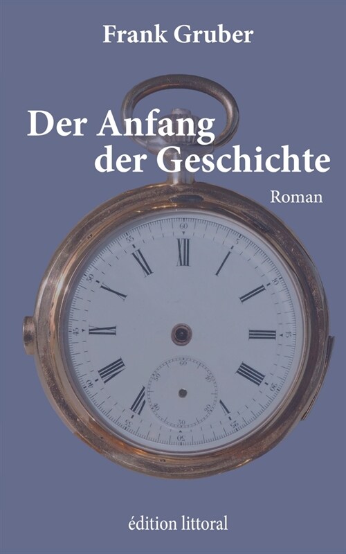 Der Anfang Der Geschichte (Paperback)