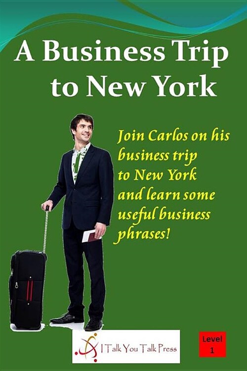 A Business Trip to New York (Paperback)