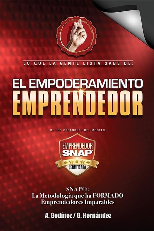 Empoderamiento Emprendedor: El Libro de Negocios Preferido: Por Emprendedores Y Empresarios Exitosos. Mucho Alla del Plan de Negocios Aqui Conocer (Paperback)