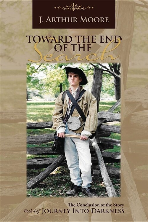 Toward the End of the Search (3rd Edition) (Paperback)