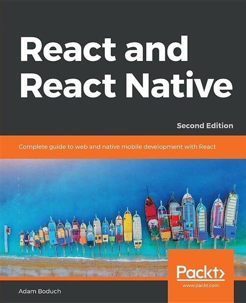 React and  React Native : Complete guide to web and native mobile development with React, 2nd Edition (Paperback, 2 Revised edition)