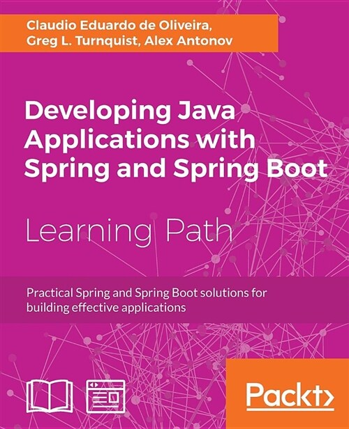 Developing Java Applications with Spring and Spring Boot (Paperback)