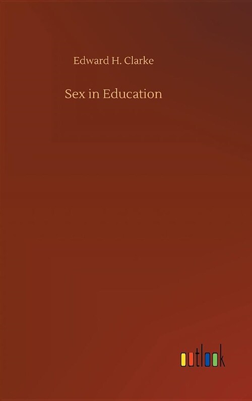 Sex in Education (Hardcover)