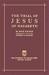 The Trial of Jesus of Nazareth (1931) (Hardcover)
