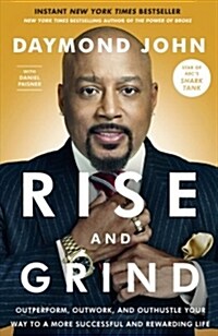 [중고] Rise and Grind: Outperform, Outwork, and Outhustle Your Way to a More Successful and Rewarding Life (Paperback)