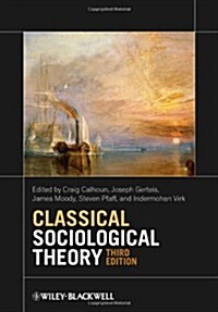 [중고] Classical Sociological Theory (Paperback, 3, Revised)