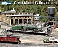 Great Model Railroads 2013 (Paperback, Wall)