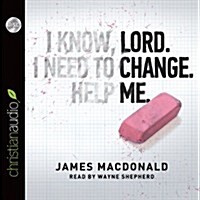 Lord, Change Me (Audio CD)