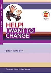 Help! I Want to Change (Paperback)