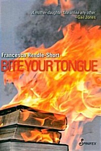 Bite Your Tongue (Paperback)