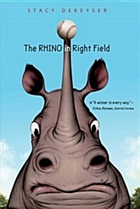 The Rhino in Right Field (Paperback, Reprint)