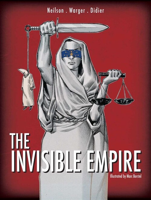 The Invisible Empire: Madge Oberholtzer and the Unmasking of the Ku Klux Klan (Hardcover)