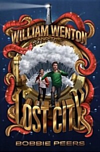 William Wenton and the Lost City, 3 (Hardcover)