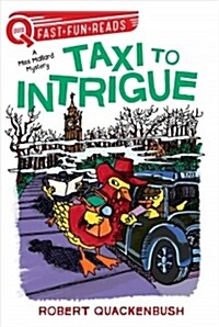 Taxi to Intrigue: A Quix Book (Paperback)