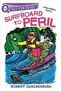Surfboard to Peril: A Quix Book (Paperback)