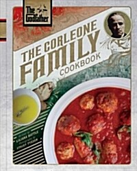 The Godfather: The Corleone Family Cookbook (Hardcover)