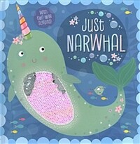 Just Narwhal (Hardcover)