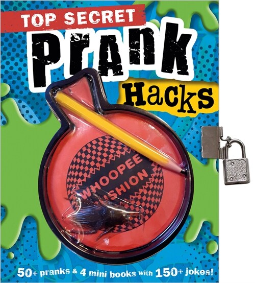 Top Secret Prank Hacks (Hardcover)