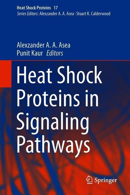 Heat Shock Proteins in Signaling Pathways (Hardcover)