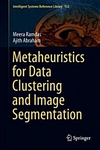 Metaheuristics for Data Clustering and Image Segmentation (Hardcover)