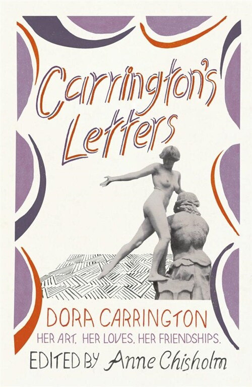 Carringtons Letters : Her Art, Her Loves, Her Friendships (Paperback)
