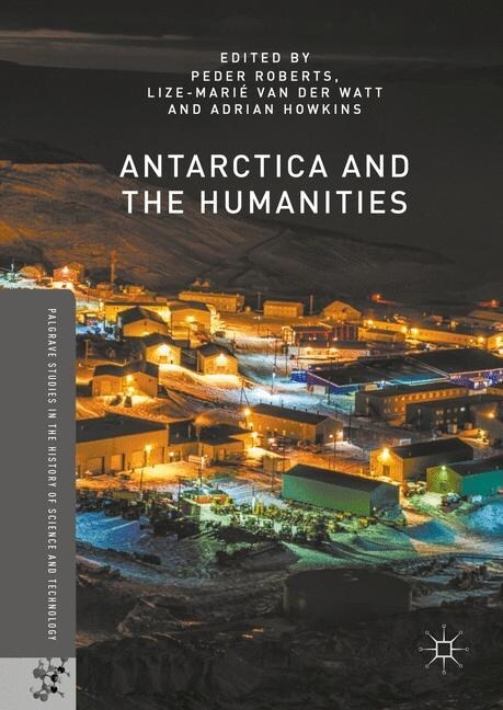 Antarctica and the Humanities (Paperback)