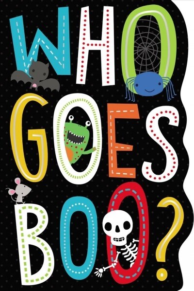Who Goes Boo? (Board Books)