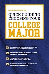 Quick Guide to Choosing Your College Major (Paperback, 2, Second Edition)